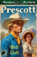 Prescott (The MacLean Brothers) B0GR291YPQ Book Cover