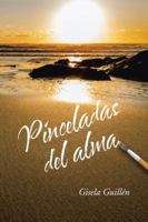 Pinceladas del Alma 1506511864 Book Cover