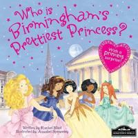 Who is Birmingham's Prettiest Princess 1849933774 Book Cover