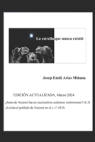 La estrella que nunca existió: Una exégesis al mito de la Estrella de Belén 179038592X Book Cover