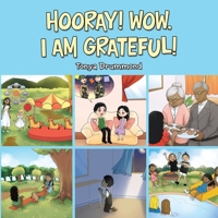 Hooray! Wow, I Am Grateful! 1669864499 Book Cover