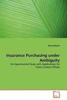 Insurance Purchasing under Ambiguity 3639378393 Book Cover