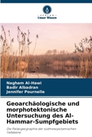 Geoarchäologische und morphotektonische Untersuchung des Al-Hammar-Sumpfgebiets (German Edition) 6207557859 Book Cover