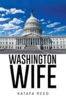 Washington Wife 1514411911 Book Cover