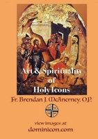 Art & Spirituality of Holy Icons 1257085247 Book Cover