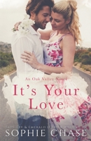 It's Your Love 1089506678 Book Cover
