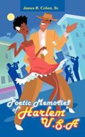 Poetic Memories of Harlem U.S.A 1450299547 Book Cover