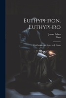 Euthyphron. Euthyphro; with introd. and notes by J. Adam 1021810207 Book Cover