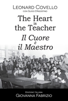 The Heart is the Teacher - Il Cuore è il Maestro 1763523020 Book Cover
