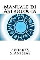 Manuale Di Astrologia 1976319609 Book Cover
