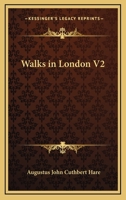 Walks In London V2 1163305030 Book Cover