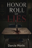 Honor Roll of Lies B0HDXWM6M1 Book Cover