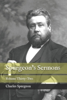 Spurgeon's Sermons: Volume Thirty-Two B08HGPPKB3 Book Cover