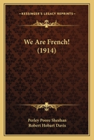 We Are French! 1166158829 Book Cover
