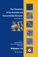 The Chemistry of the Actinide and Transactinide Elements (Set Vol.1-6): Volumes 1-6 9400702108 Book Cover