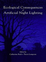 Ecological Consequences of Artificial Night Lighting 1559631295 Book Cover
