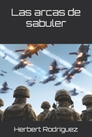 Las arcas de sabuler B0BYKVQKHP Book Cover