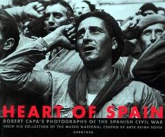 Heart of Spain: Robert Capa's Photographs of the Spanish Civil War 0893818313 Book Cover