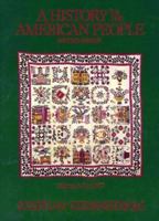History of the American People, Volume I: To 1877 (Second Edition) 0155365339 Book Cover