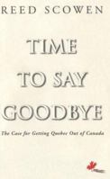 Time to Say Goodbye 0771079605 Book Cover