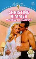Married By Accident 0373242506 Book Cover