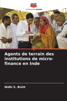 Agents de terrain des institutions de micro-finance en Inde (French Edition) 6207773411 Book Cover