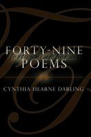 Forty-Nine Poems 1434904458 Book Cover