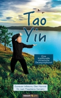 Tao Yin: Eine traditionelle chinesische Bewegungskunst 3948379297 Book Cover