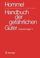 Handbuch der Gefährlichen Güter. Erläuterungen II : Gewässerverunreinigung 3662741342 Book Cover