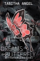 Dreams of a Butterfly: A Reverse Harem Fantasy Romance: Butterfly Requiem: Book 1 B0GLPR8JSM Book Cover