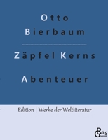 Zäpfel Kerns Abenteuer 3842403550 Book Cover