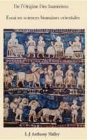 De l'Origine des Sumériens (French Edition) B0C9SNG6S4 Book Cover
