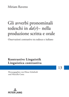 Gli avverbi pronominali tedeschi in da(r)- nella produzione scritta e orale: Osservazioni contrastive tra tedesco e italiano (Kontrastive Linguistik / Linguistica Contrastiva) 3631885385 Book Cover