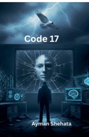 Code 17 (French Edition) B0FJZP848K Book Cover