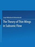 The Theory of Thin Wings in Subsonic Flow 1489961615 Book Cover