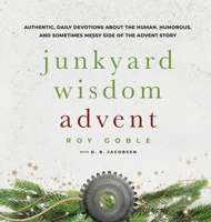 Junkyard Wisdom Advent 1735384550 Book Cover