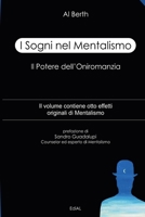 I Sogni nel Mentalismo - Il Potere dell'Oniromanzia 0244386439 Book Cover