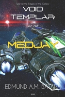 Void Templar: MEDJAY (Arc One) 1678753890 Book Cover