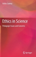 Ethics in Science: Pedagogic Issues and Concerns 9813290080 Book Cover