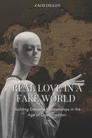 Real Love in a Fake World B0F88FRR1N Book Cover
