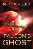 Falcon's Ghost 0648900932 Book Cover