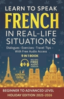 Learn to speak French: In real-life situations B0DY6DB449 Book Cover