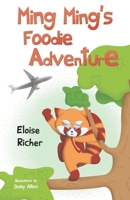 Ming Ming's Foodie Adventure 1838752463 Book Cover