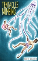 Tentacles Numbing B0BKYPTJJB Book Cover