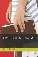 Omnipotent Psalms (Heaven's Supreme Court - Break Demonic Legal Contracts, Issue Orders, Unlock Divine Justice) B0FBL636V3 Book Cover