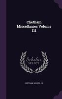 Chetham Miscellanies Volume 111 1354458486 Book Cover