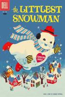 The Littlest Snowman: The Littlest Snowman's Christmas Gift 1978156383 Book Cover