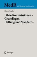 Ethik-Kommissionen - Grundlagen, Haftung Und Standards 3642179495 Book Cover