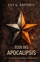 Ecos del apocalipsis (Spanish Edition) B0FMGWL1DD Book Cover