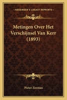 Metingen Over Het Verschijnsel Van Kerr (1893) 1160194912 Book Cover